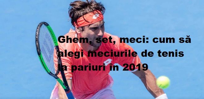 Ghem, set, meci: cum să meciurile tenis la pariuri în 2019